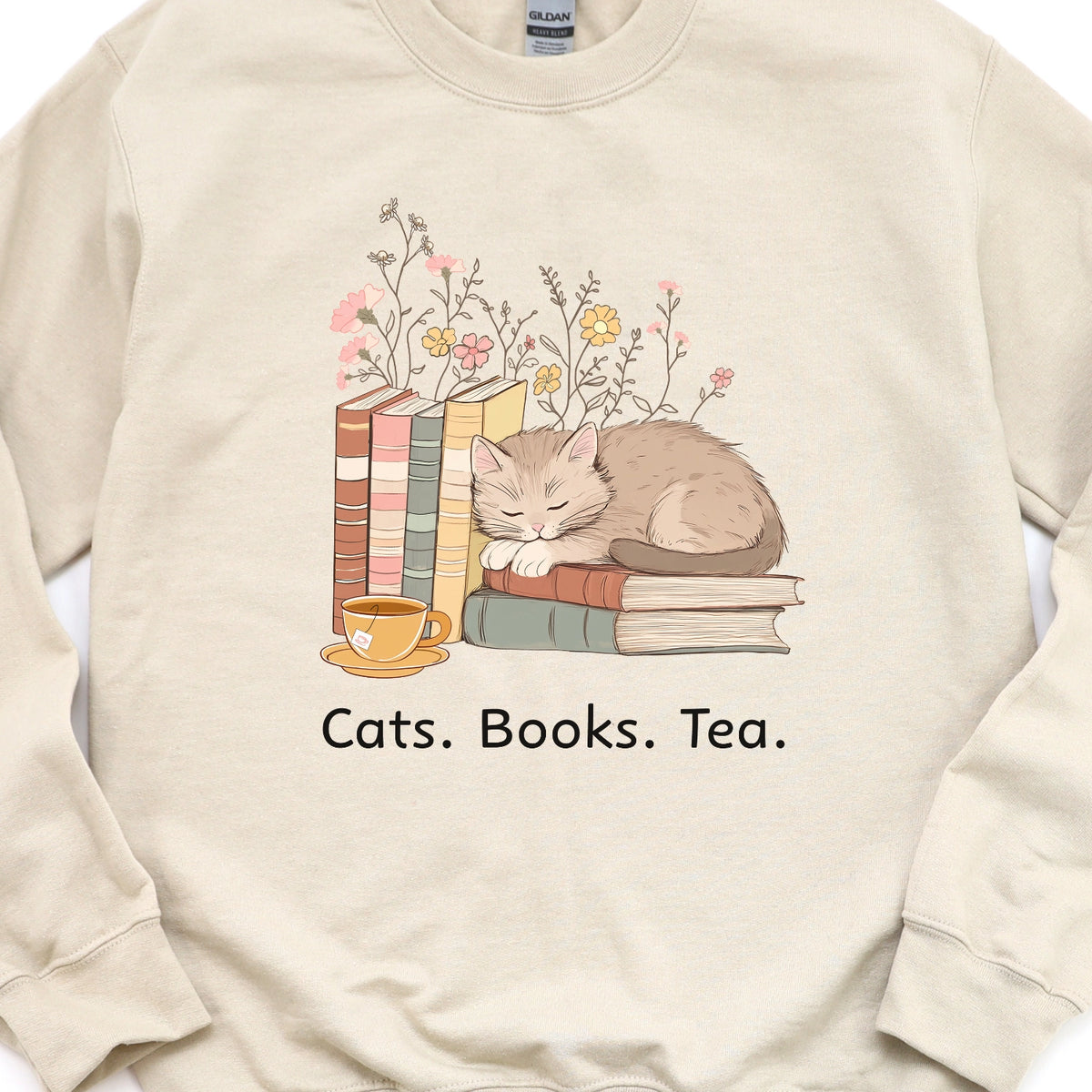 Cats. Books. Tea.  Sweatshirt