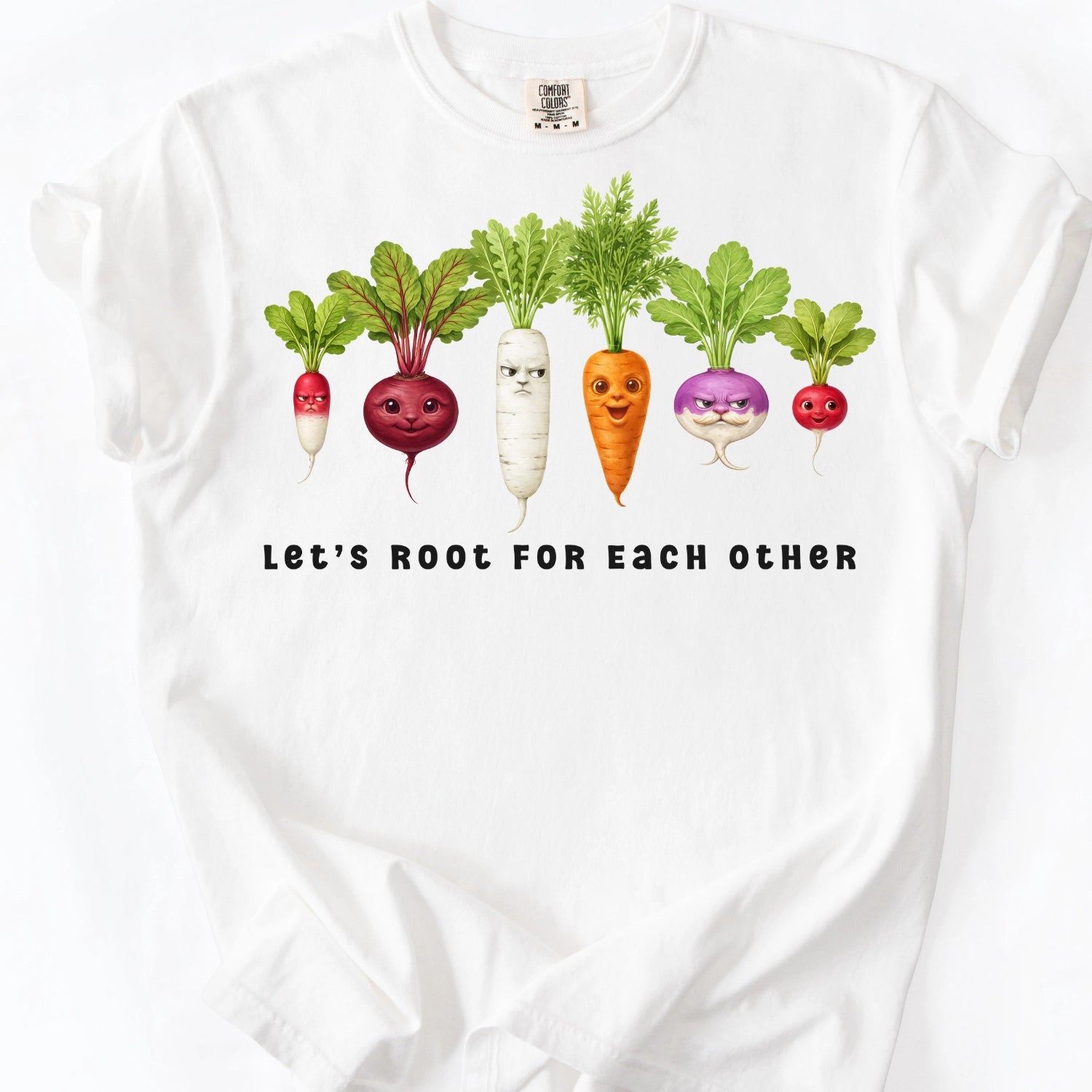 Let's Root For Each Other Gardening T-Shirt