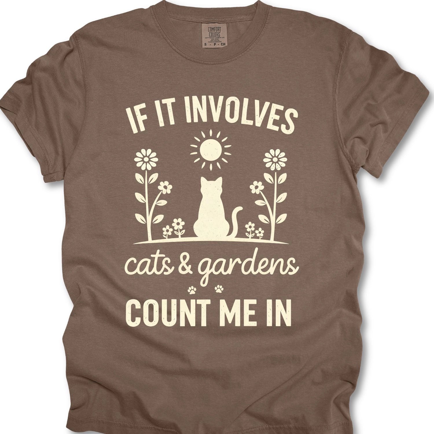 If It Involves Cats & Gardens, Count Me In T-shirt