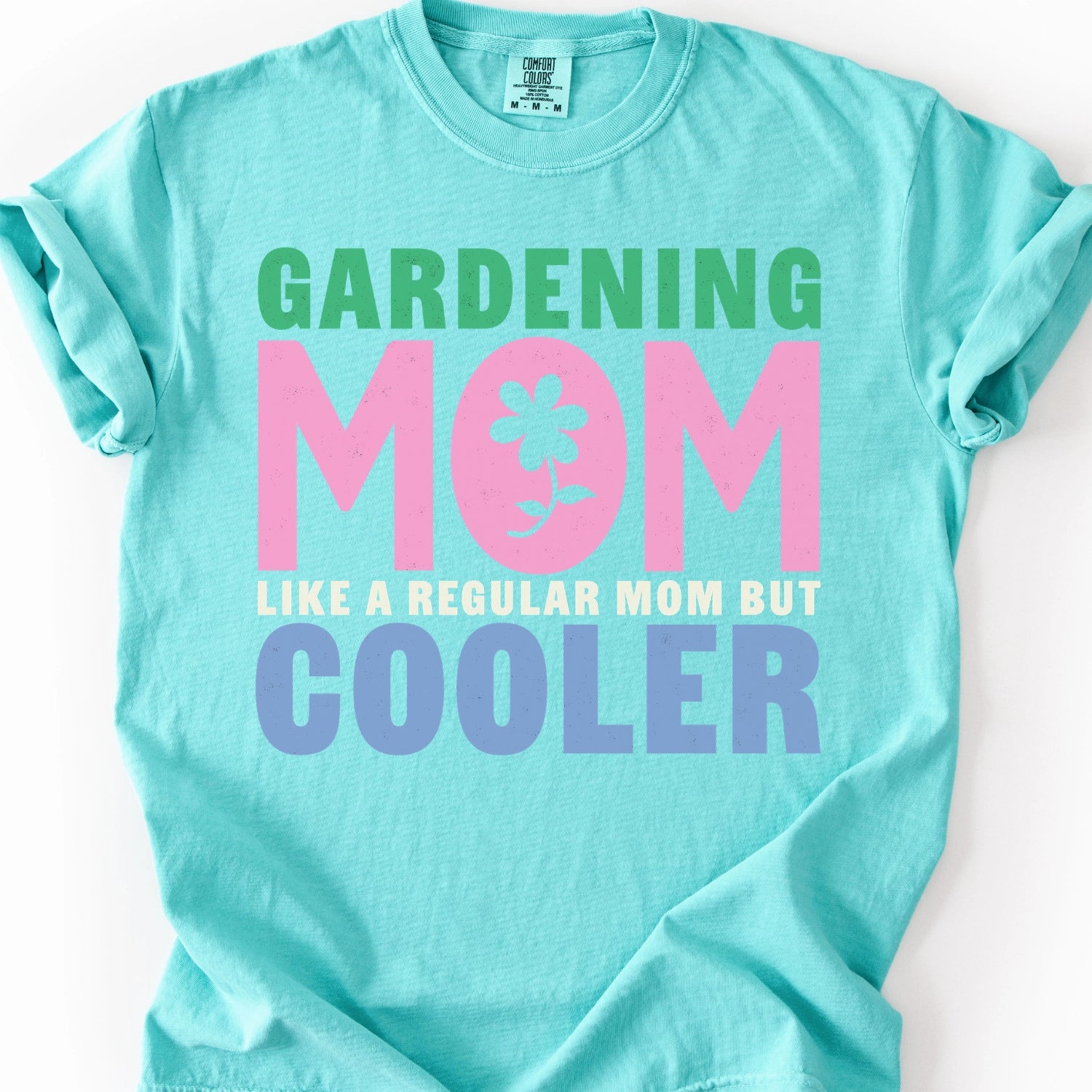 Gardening Mom Like A Regular Mom But Cooler T-shirt